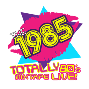 The 1985 - Totally 80's Mixtape Live